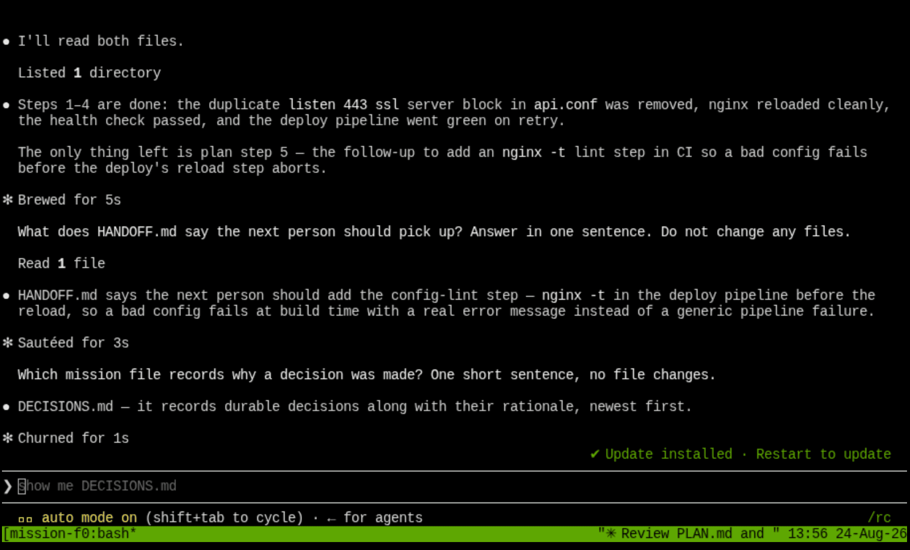 A live Claude Code session in the browser terminal: Claude reads the mission's PLAN.md, LOG.md and HANDOFF.md and answers what is left to do, with the tmux status line for the persistent session along the bottom.
